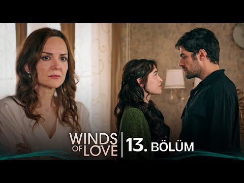 R&uuml;zgarlı Tepe 13. B&ouml;l&uuml;m | Winds of Love Episode 13