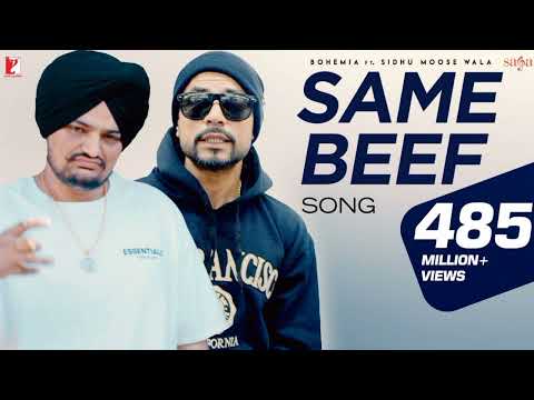 Same Beef Song | BOHEMIA | Ft. Sidhu Moose Wala | Byg Byrd | Punjabi Song 