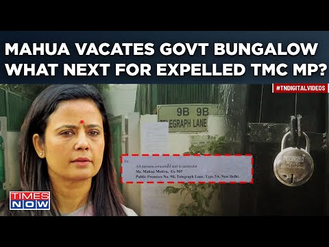 Expelled Mahua Moitra Moves Out Government Bungalow After Delhi HC Setback| What Next For TMC MP