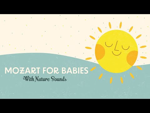 Baby Piano ☀️ Mozart for Babies with Nature Sounds ☀️ Relaxing Songs for sleeping