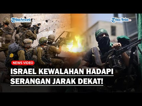 TENTARA ZIONIS KELABAKAN Hadapi Kontak Tembak Jarak Dekat dengan Hamas hingga Kondisi 'Chaos'