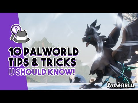 10 Palworld Tips and Tricks That You SHOULD Know!