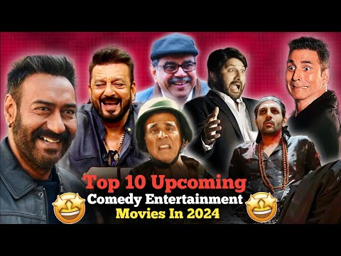 Top 10 Best Upcoming Comedy Movies in 2024 | Filmi Reviews Biz