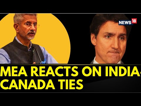 India Canada Relations | MEA Reacts On The Ongoing India-Canada Strained Relations | News18