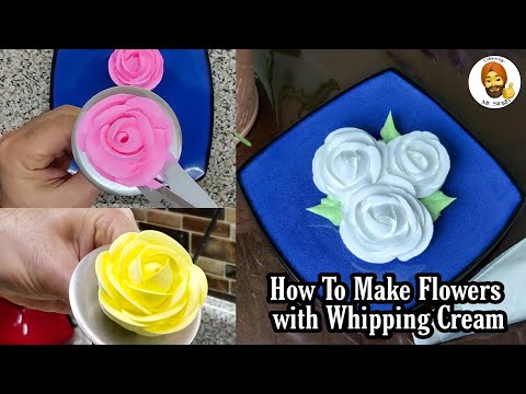 How To Make Flowers With Whipping Cream | Easy Flower Tutorial For Beginners | Whipped Cream Flowers