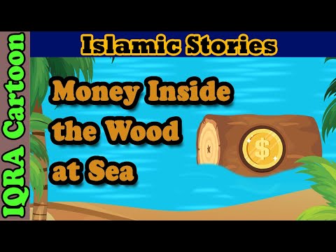 Money Inside the Wood at Sea  | Islamic Stories  | Hadith Stories | Islamic Cartoon