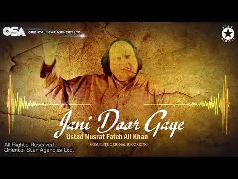 Jani Door Gaye | Ustad Nusrat Fateh Ali Khan | OSA official Complete Full Version | OSA Worldwide