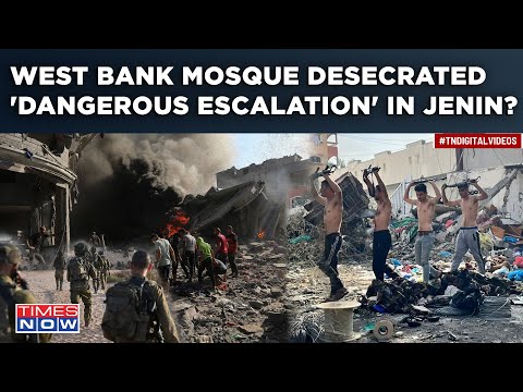 West Bank Mosque Desecrated| IDF's 'Dangerous Escalation' In Jenin? 70 Hamas Men Surrender?