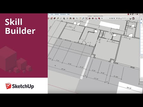 Preparing for Architectural Modeling in SketchUp - Skill Builder