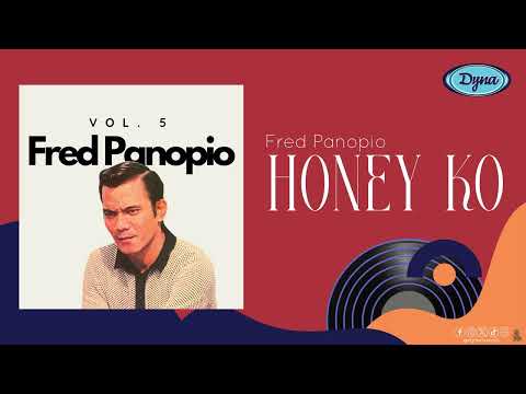 Fred Panopio - Honey Ko (Official Audio)