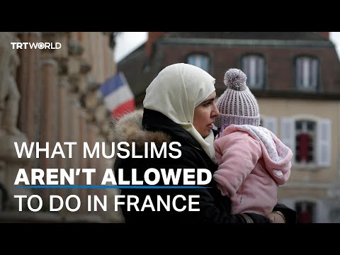 What Muslims aren&rsquo;t allowed to do in France