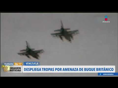 Venezuela despliega tropas por amenaza de buque brit&aacute;nico | Noticias con Francisco Zea