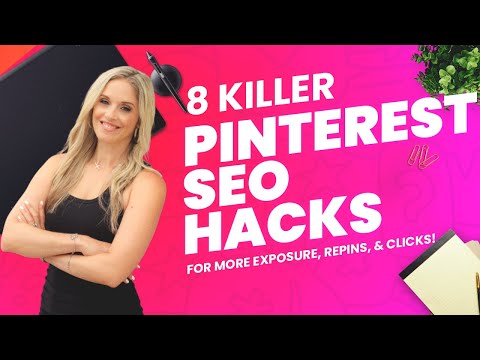 8 Pinterest SEO Hacks For More Clicks, Traffic, &amp; Sales