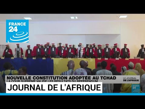 R&eacute;f&eacute;rendum constitutionnel au Tchad  : le &quot;oui&quot; adopt&eacute; &agrave; 85,9% &bull; FRANCE 24