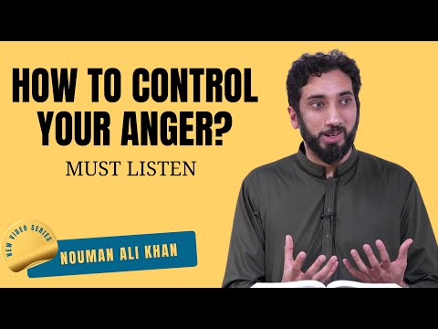 How to Control Anger | Ustad Nouman Ali Khan | Motivation | Self Improvement