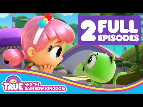 True and the Rainbow Kingdom Full Episodes Compilation - Cosmic Sneeze &amp;amp; Hino Tari Hullabaloo