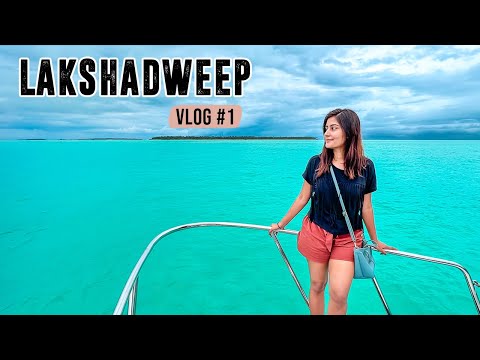 LAKSHADWEEP TRAVEL VLOG | How to Travel to Lakshadweep - Budget, Accommodation &amp; Tour Guide | Ep 1