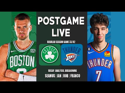 LIVE | Celtics at Thunder | Post Game Show | Game 33