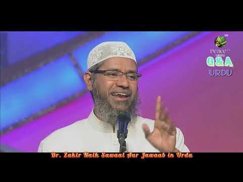 Urdu Question and Answer (اردو سوال و جواب)with Dr. Zakir Naik, Dr. Zakir Naik Sawaal Aur Jawab