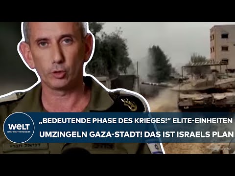 KAMPF GEGEN HAMAS: &quot;Bedeutende Phase des Krieges!&quot; Eliteeinheit umzingelt Gaza-Stadt - Israels Plan