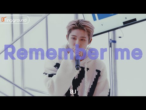 [Tingground Live] B.I _ Remember me - 역겹겠지만 / LIVE CLIP