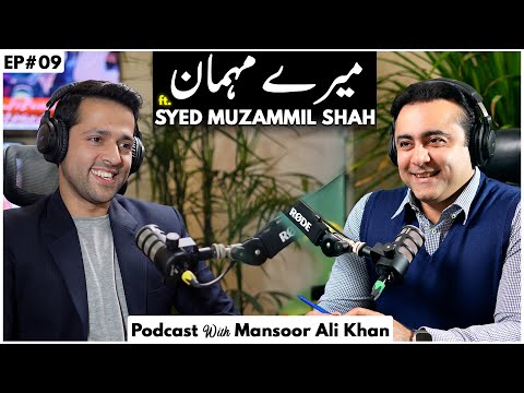 Journalism and Criticism with Syed Muzammil Shah | Meray Mehman with Mansoor Ali Khan | EP#09