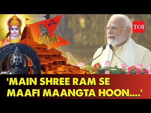 PM Modi Apologises to Lord Ram at Ayodhya Ram Mandir for &quot;500-Years of Wait&quot; | Pran Pratishtha LIVE