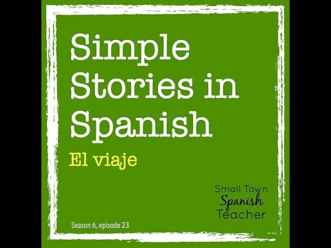 Simple Stories in Spanish: El viaje