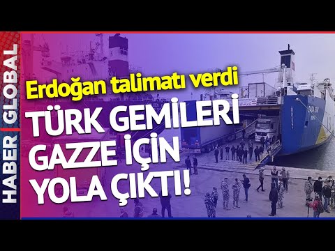 SON DAKİKA! T&uuml;rk Gemileri Gazze İ&ccedil;in Yola &Ccedil;ıktı!