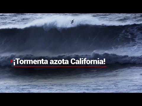 Tormenta azota California el &uacute;ltimo fin del a&ntilde;o | &iexcl;Hay olas de hasta 10 metros!