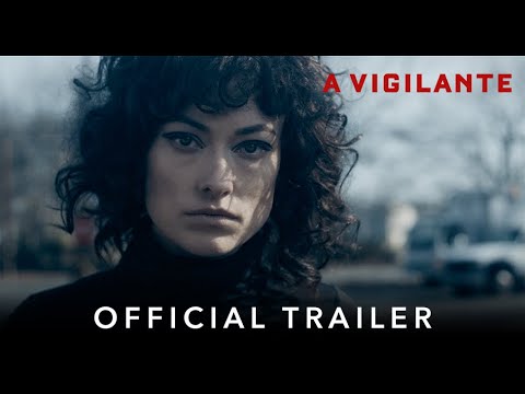 A VIGILANTE | Official HD International Trailer | Starring Olivia Wilde