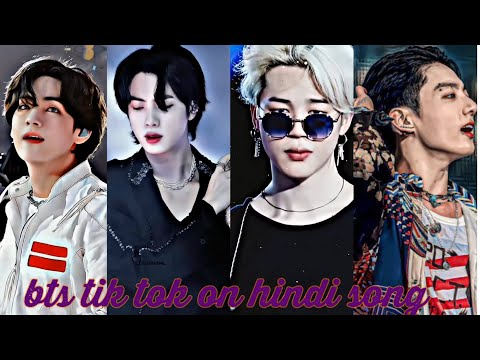 Bts tik tok/insta reels  on hindi &amp; english song 