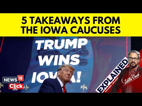 5 Takeaways From The Iowa Republican Caucuses Expalined By News18's Zakka Jacob | N18V | News18