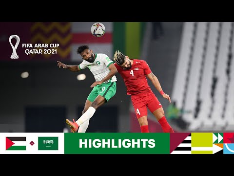 Palestine v Saudi Arabia | FIFA Arab Cup Qatar 2021 | Match Highlights