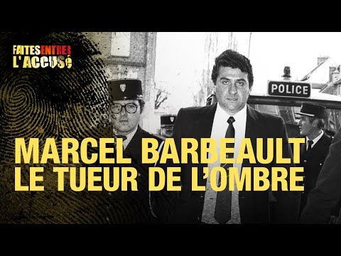 Faites entrer l'accus&eacute; : Marcel Barbeault - S5 - Ep2 (FELA 40)