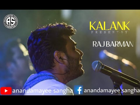 Kalank Title SONG By Raj Barman | Raj Barman Live Performance| Arijit Singh | Pritam|  Amitabh