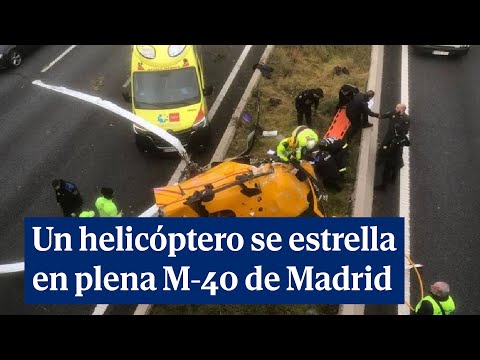 Un helic&oacute;ptero se estrella en plena M-40 de Madrid