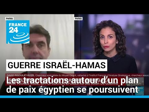 Guerre Isra&euml;l-Hamas : les tractations autour d&rsquo;un plan de paix &eacute;gyptien se poursuivent