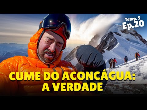 A VERDADE sobre o que aconteceu no cume do ACONC&Aacute;GUA. T5E20