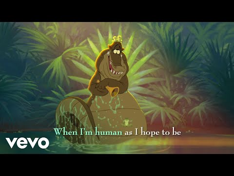 When We're Human (From &quot;The Princess and the Frog&quot;/Sing-Along)