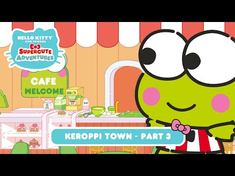 Keroppi Town PART 3 | Hello Kitty and Friends Supercute Adventures S6 EP12