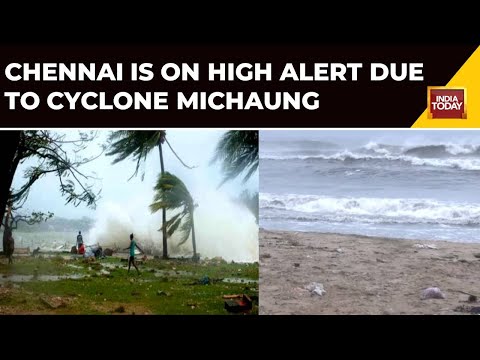 Cyclone Michaung To Hit Andhra Coast, Chennai On High Alert | Cyclone Michaung Updates