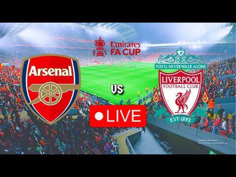 LIVE🔴| Arsenal Vs Liverpool - Emirates FA Cup Final 24| FIFA 23