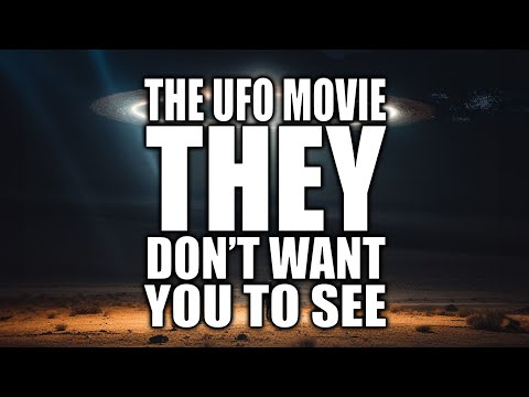 The UFO Movie THEY Don't Want You to See (2023)