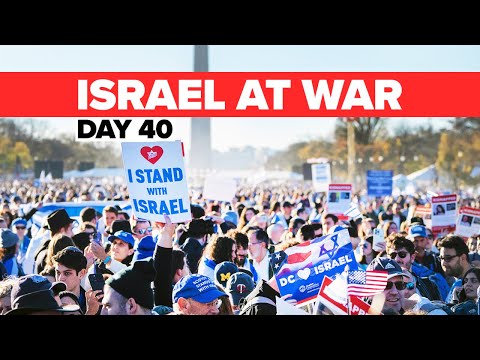 Israel at War Day 40 | Massive Rally to Support Israel