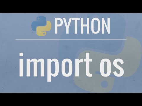 Python Tutorial: OS Module - Use Underlying Operating System Functionality