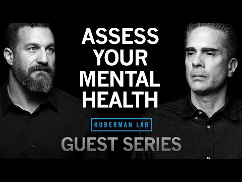 Dr. Paul Conti: How to Understand &amp; Assess Your Mental Health | Huberman Lab Guest Series