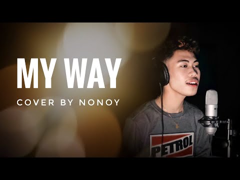 My Way - Frank Sinatra (Cover by Nonoy Pe&ntilde;a)