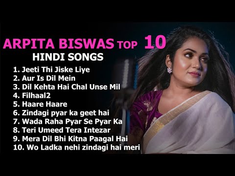 Arpita Biswas Hindi Sad song   | Arpita Biswas Juke Box