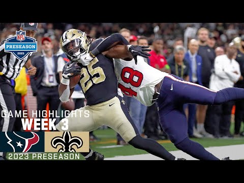 Houston Texans vs. New Orleans Saints | 2023 Preseason Week 3 Game Highlights